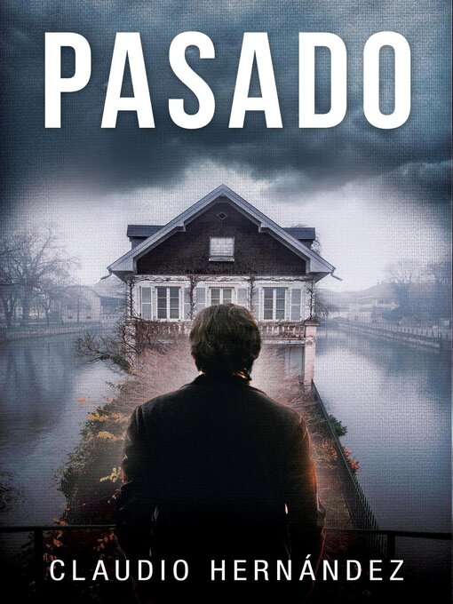 Title details for Pasado by Claudio Hernández - Available